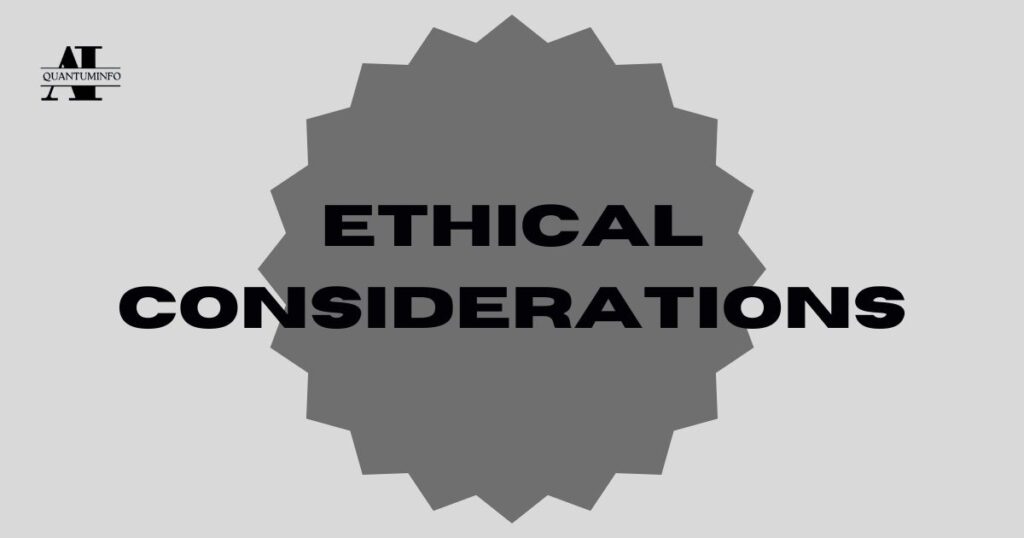 Challenges and ethical considerations